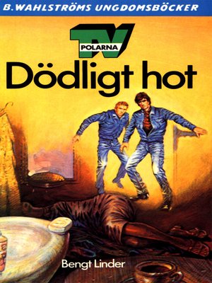 cover image of TV-polarna i Dödligt hot